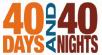 40 Days and 40 Nights