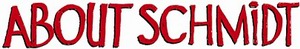 About Schmidt