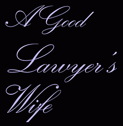 A Good Lawyer's Wife