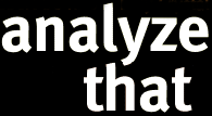 Analyze That