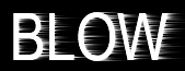 Blow