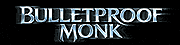Bulletproof Monk