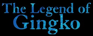 The Legend of Gingko