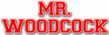 Mr.Woodcock