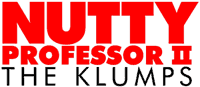Nutty Professor II: The Klumps