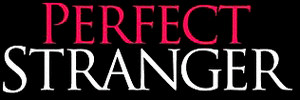 Perfect Stranger