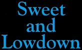 Sweet and Lowdown